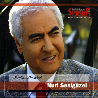 Kralın Klasikleri<br>Nuri Sesigüzel