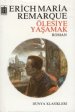 Ölesiye Yaşamak