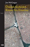 Önemli Şeylerden Kimse Söz Etmezse<br>John McGregor