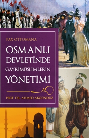 Osmanli Devletinde Gayrimüslümlerin Yönetimi<br />