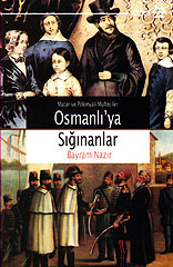 Osmanlı'ya Sığınanlar<br>Bayram Nazir