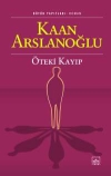 Öteki Kayıp<br>Kaan Arslanoglu