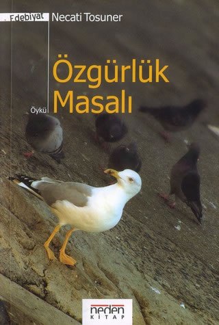 Özgürlük Masalı