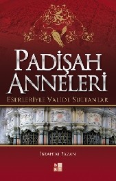 Padişah Anneleri