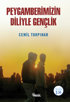 Peygamberimizin Diliyle Gençlik