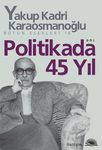 Politikada 45 Yıl<br />