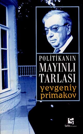 Politikanın Mayınlı Tarlası<br>Yevgeniy Prim