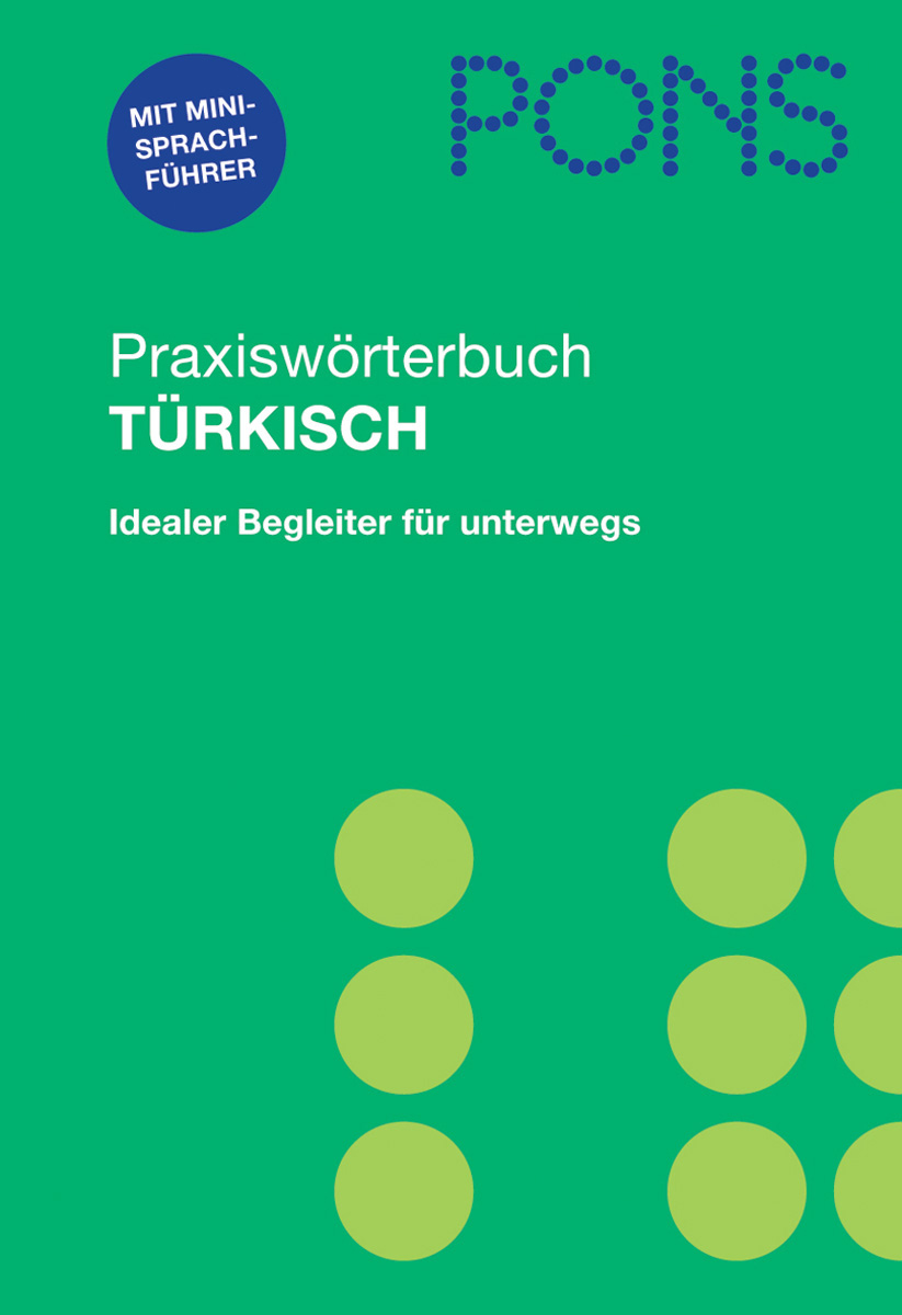 Praxiswörterbuch Türkisch<br />Türkisch-Deutsch / Deutsch-Türkisch