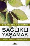 Sağlıklı Yaşamak<br>Prof. Dr. Mithat Yı