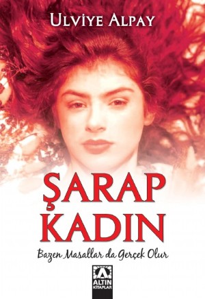 Sarap Kadin<br>Ulviye Alpay