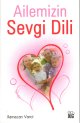 Ailemizin Sevgi Dili<br />