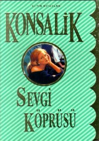 Sevgi Köprüsü<br>Konsalik