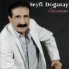 Sevmem<br>Seyfi Doganay