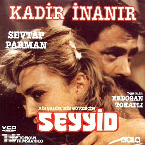 Seyyid<br>Kadir Inanir - Sevtap Parman