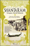 Shantaram<br>Gregory David Roberts