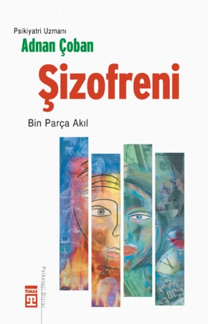 Sizofreni Bin Parça Akıl<br />