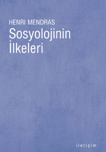 Sosyolojinin Ilkeleri<br>Henri Mendras