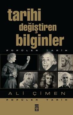 Tarihi Değiştiren Bilginler