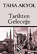 Tarihten Geleceğe