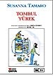 Tombul Yürek