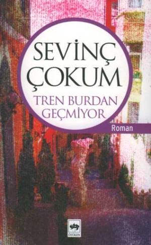 Tren Burdan Geçmiyor