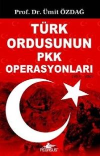 Türk Ordusunun PKK Operasyonlari<br />