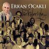 Türküleriyle<br />Erkan Ocakli