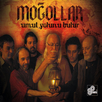 Umut Yolunu Bulur<br>Mogollar