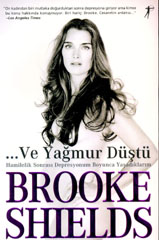 ...Ve Yagmur Düstü<br>Brooke Shields