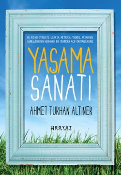 Yasama Sanati<br>Ahmet Turhan Altiner