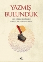 Yazmis Bulunduk<br />Muharrem Kasitoglu, Kader Gür