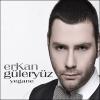 Yegane <br />Erkan Güleryüz