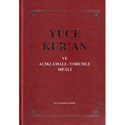 Yüce Kuran ve Aciklamali Yorumlu Meali<br /> A. Sener, C. Sofuoglu