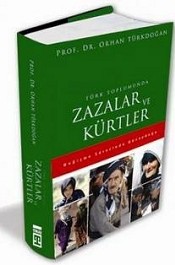 Türk Toplumunda Zazalar ve Kürtler<br />