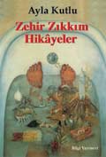 Zehir Zikkim Hikayeler<br />