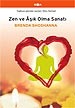 Zen ve Asik Olma Sanati<br>Brenda Shoshanna