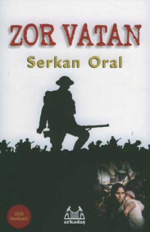 Zor Vatan<br> Serkan Oral