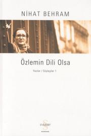 Özlemin Dili Olsa