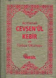 Açıklamalı Cevşen ve Türkçe Okunuşu (Bez Cilt)