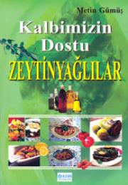 Zeytinyağlılar Kalbimizin Dostu