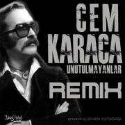 Unutulmayanlar / Remix Cem Karaca