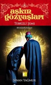 Aşkın Gözyaşları 1 - Şems Tebrizi