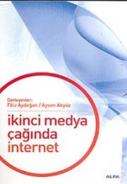 Ikinci Medya Çağında İnternet