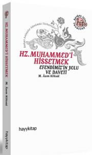 Hz. Muhammed'i Hissetmek