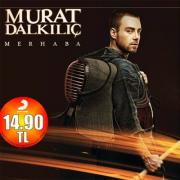 Merhaba Murat Dalkılıç