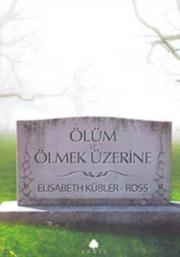 Ölüm ve Ölmek Üzere