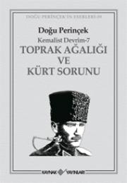 Toprak Ağalığı ve Kürt Sorunu