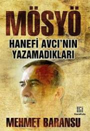 Mösyö Hanefi Avcı'nın Yazamadıkları