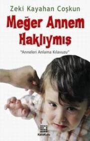 Meğer Annem Haklıymış