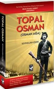 Topal Osman
(Osman Ağa)